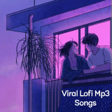Viral Lofi Mp3 Songs