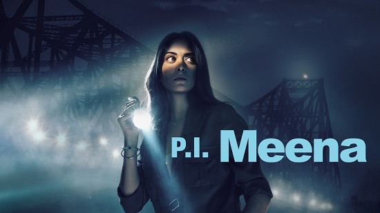 P.I. Meena (2023) [Season 1] Hindi 720p | HEVC | 480p WEB-HDRip x264 AAC DD 5.1 Esubs [EP 1 TO 8 ADDED]